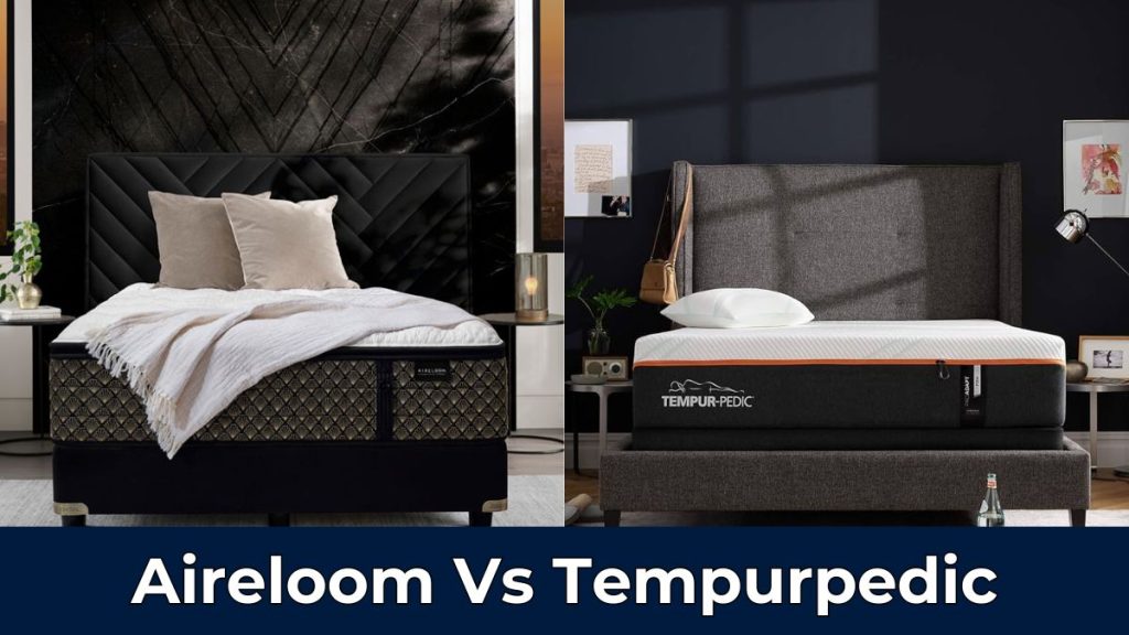 Aireloom Vs Tempurpedic